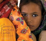 A Camera, Two Kids, and a Camel: My Journey in Photographs - Annie Griffiths