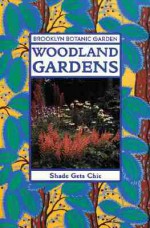 Woodland Gardens: Shade Gets Chic - C. Colston Burrell