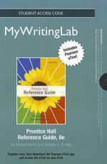 New Mywritinglab with Pearson Etext -- Standalone Access Card -- For Prentice Hall Reference Guide - Muriel G. Harris, Jennifer Kunka