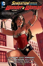 Sensation Comics Featuring Wonder Woman Vol. 1 - Gail Simone, Ethan Van Sciver