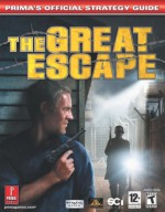 The Great Escape (Prima's Official Strategy Guide) - Eric Mylonas