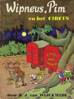 Wipneus, Pim en het Circus - B.J. van Wijckmade, H. Ramaekers