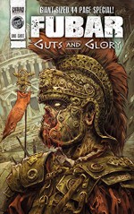 FUBAR #1: Guts and Glory - Chuck Dixon, Steve Becker