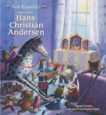 Tales from Hans Christian Andersen (The Classics) - Naomi Lewis, Emma Chicester Clark