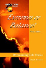 Extremes or Balance? - Betty Miller