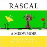 Rascal: A Meowmoir - Claire Noble