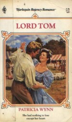 Lord Tom - Patricia Wynn