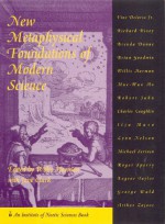 New Metaphysical Foundations of Modern Science - Willis Harman