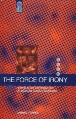 Force of Irony - Gabriel Torres