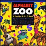 Alphabet Zoo Pop Up A B C Book - Lynette Ruschak