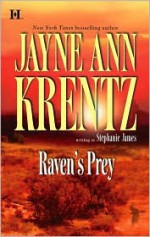 Raven's Prey - Stephanie James, Jayne Ann Krentz