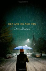 Her and Me and You - Lauren Strasnick