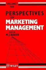 Perspectives on Marketing Management, 1991 - Michael J. Baker