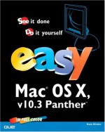 Easy Mac OS X V10.3, Panther - Kate Binder