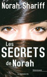 Les Secrets De Norah - Norah Shariff