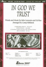 In God We Trust-SATB - John Lemonis, Ed Kee, Camp Kirkland