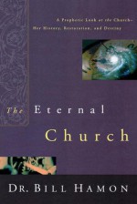 Eternal Church - Bill Hamon