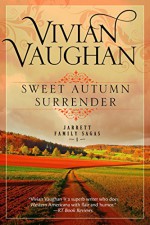 Sweet Autumn Surrender: Jarrett Family Sagas - Book One - Vivian Vaughan