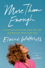 More Than Enough - Elaine Welteroth