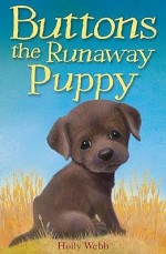 Buttons the Runaway Puppy - Holly Webb, Sophy Williams