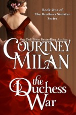 The Duchess War - Courtney Milan