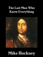 The Last Man Who Knew Everything (The God Series Book 3) - Mike Hockney