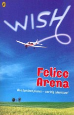 Wish - Felice Arena