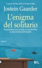 L'enigma del solitario - Stella Boschetti, Danielle Braun Savio, Jostein Gaarder