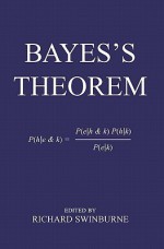 Bayes's Theorem - Richard Swinburne