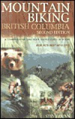 Mountain Biking British Columbia - Steve Dunn, Darrin Polischuk