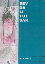 Sevdalı Tutsak - Jean Genet, Yaşar Avunç