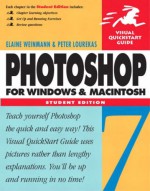 Photoshop 7 for Windows & Macintosh, Student Edition (Visual QuickStart Guide) - Elaine Weinmann, Peter Lourekas