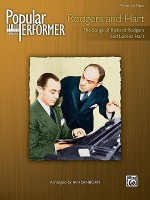 Popular Performer: Rodgers & Hart: The Songs of Richard Rodgers & Lorenz Hart (Advanced Piano) (Popular Performer) - Lorenz Hart