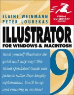 Illustrator 9 for Windows and Macintosh: Visual QuickStart Guide - Elaine Weinmann, Peter Lourekas