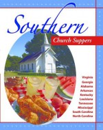 Southern Church Suppers (Bed & Breakfast Cookbooks) - Melissa Craven