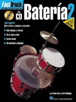 Fasttrack Drum Method - Spanish Edition: Book 2 - Rick Mattingly, Blake Neely