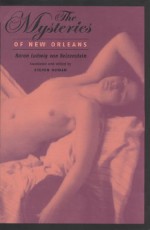 The Mysteries of New Orleans (The Longfellow Series of American Languages and Literatures) - Baron Ludwigvon Reizenstein, Steven Rowan