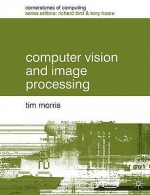 Computer Vision And Image Processing - Tim Morris