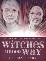 Witches Under Way - Debora Geary