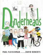 The Dunderheads - David Roberts (Illustrator), Paul Fleischman