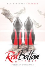 Red Bottom Bitches - Cole Hart, torica tymes