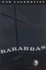 Barabbas - Alan Blair, Pär Lagerkvist