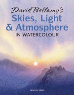 David Bellamy's Skies, Light & Atmosphere in Watercolour - David Bellamy