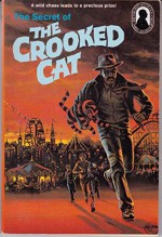 The Secret of the Crooked Cat (Alfred Hitchcock's Three Investigators) - William Arden