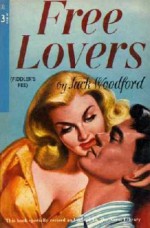 Free Lovers - Jack Woodford