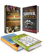 Survival Box Set: 100 Outdoor Survival Skills To Keep You Safe And Alert In Every Dangerous Situation Plus 30 On Hand Items To Help You Stay Prepared for ... , outdoor survival skills, survival guide) - Max Kessler, Deborah Phillips