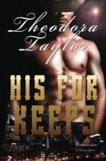 His For Keeps - Theodora Taylor