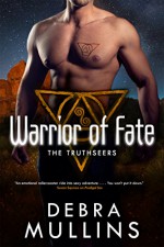 Warrior of Fate (The Truthseers) - Debra Mullins