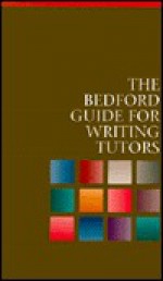 The Bedford Handbook 4th Edition: Guide for Writing Tutors - Leigh Ryan