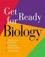 Get Ready for Biology - Lori K. Garrett, Benjamin Cummings, Frederic H. Benjamin Cummings